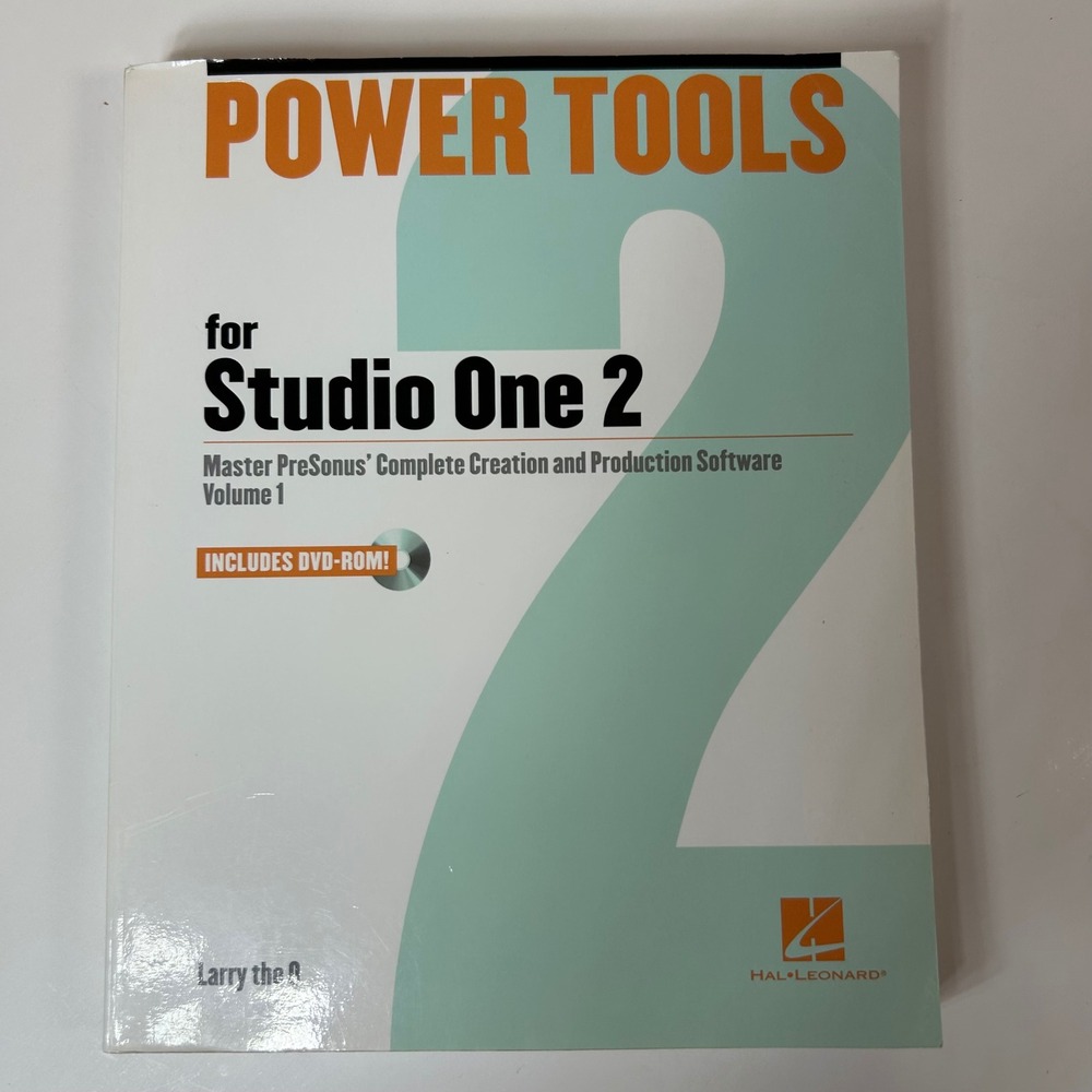 Power Tools for Studio One 2 Volume 1 Larry the O Hal Leonard Book DVD-ROM